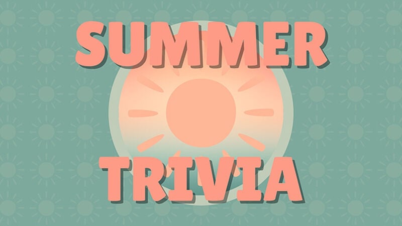 Summer Trivia